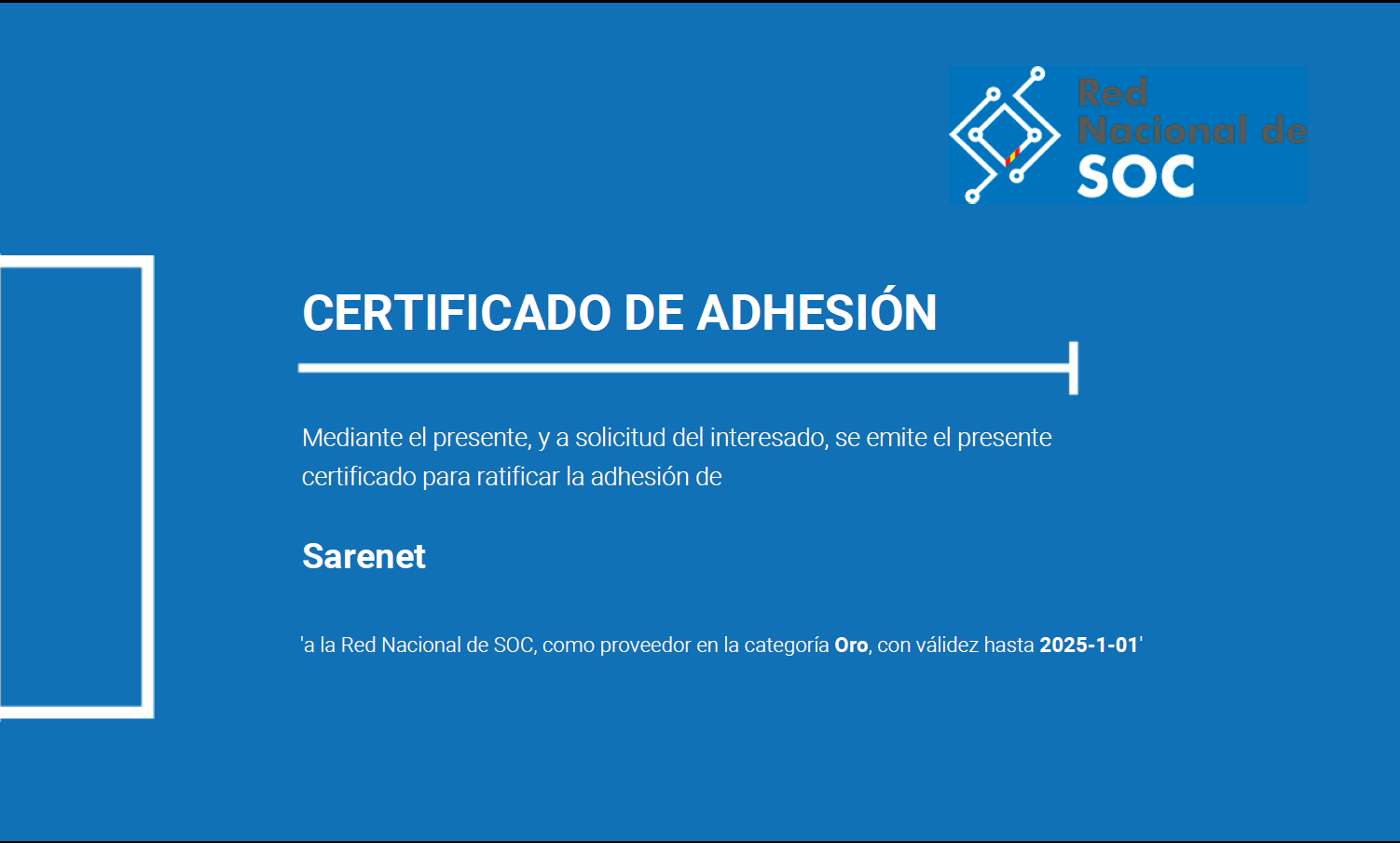 CERTIFICADO DE ADHESIN a la Red Nacional de SOC - Sarenet