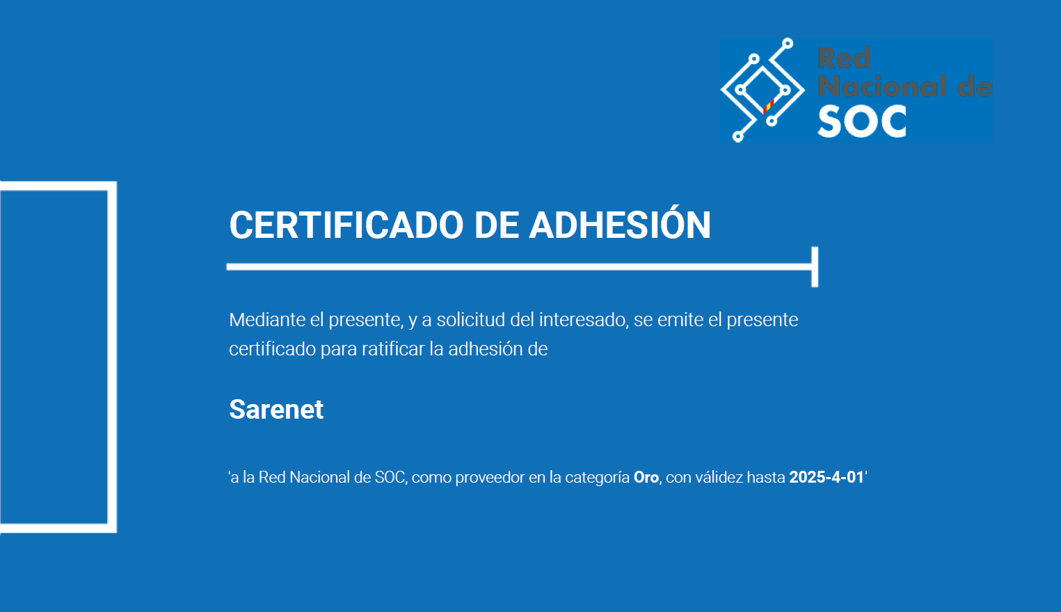 CERTIFICADO DE ADHESIN a la Red Nacional de SOC - Sarenet