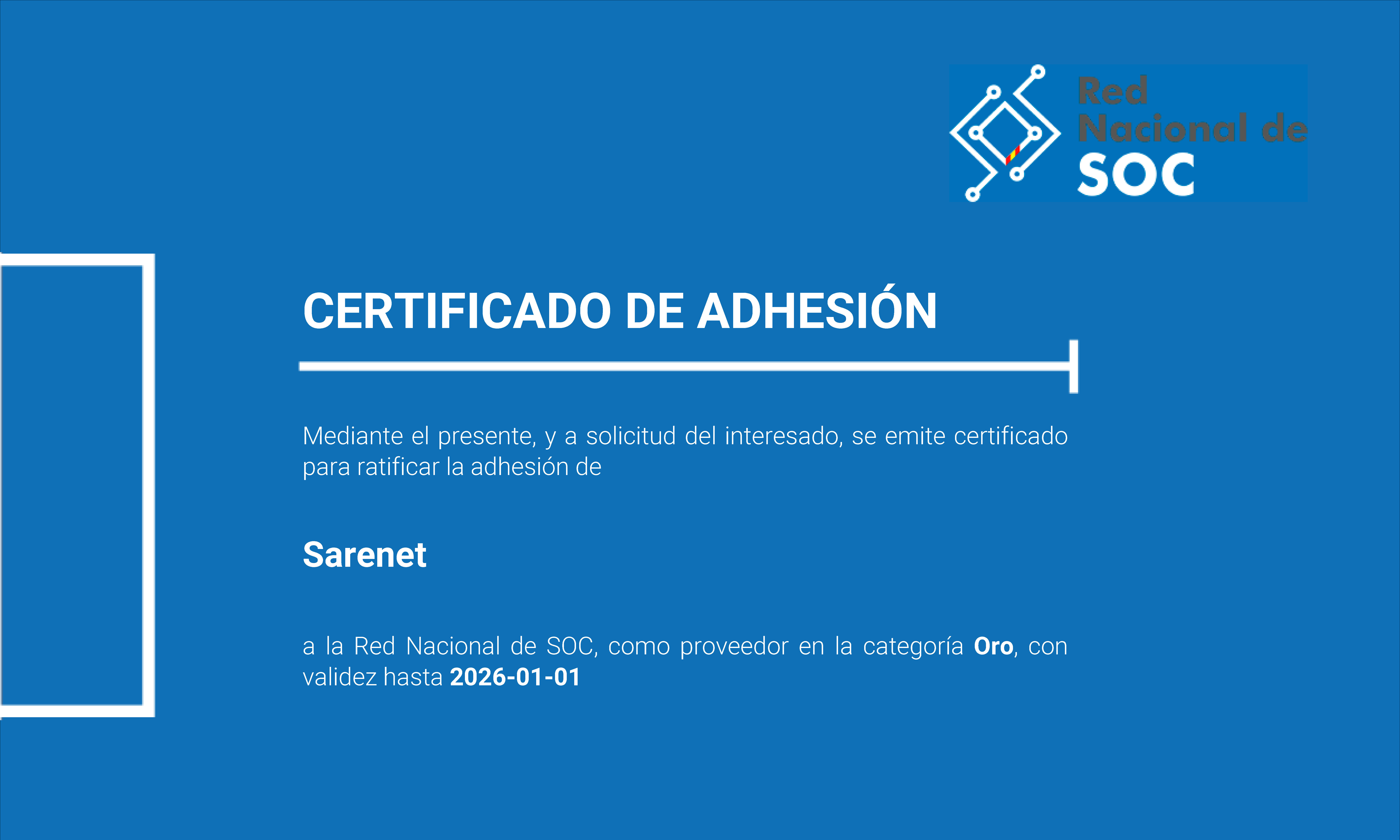 CERTIFICADO DE ADHESIÓN a la Red Nacional de SOC - Sarenet